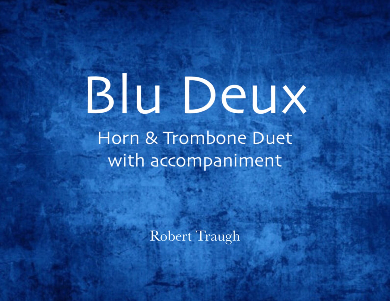 Blue Deux by Robert Traugh