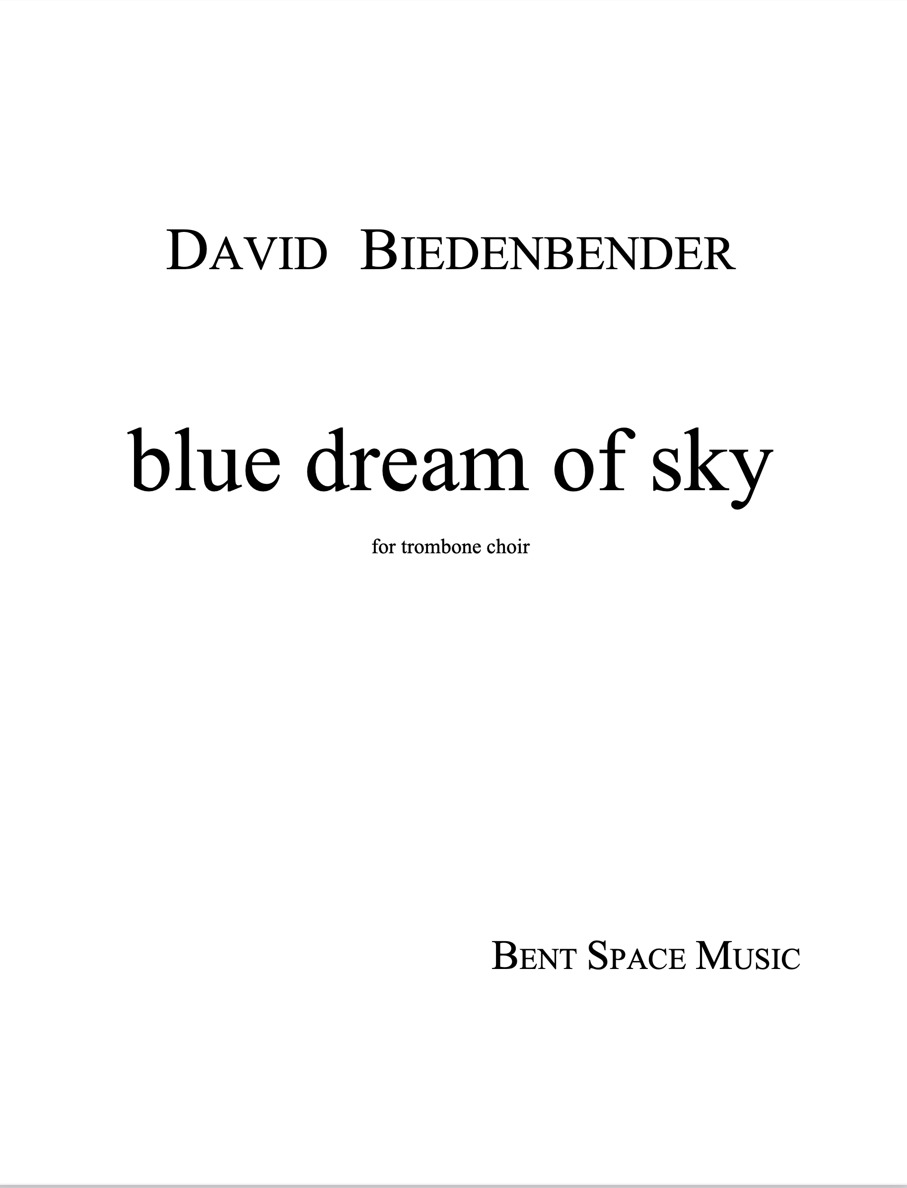 Blue Dream Of Sky by David Biedenbender
