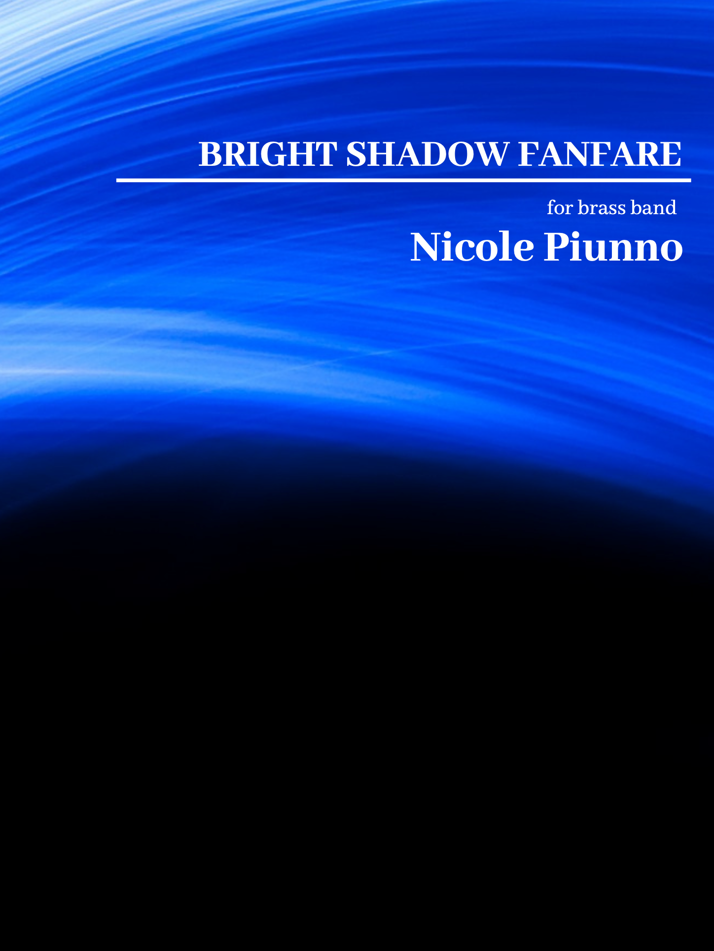 Bright Shadow Fanfare by Nicole Piunno
