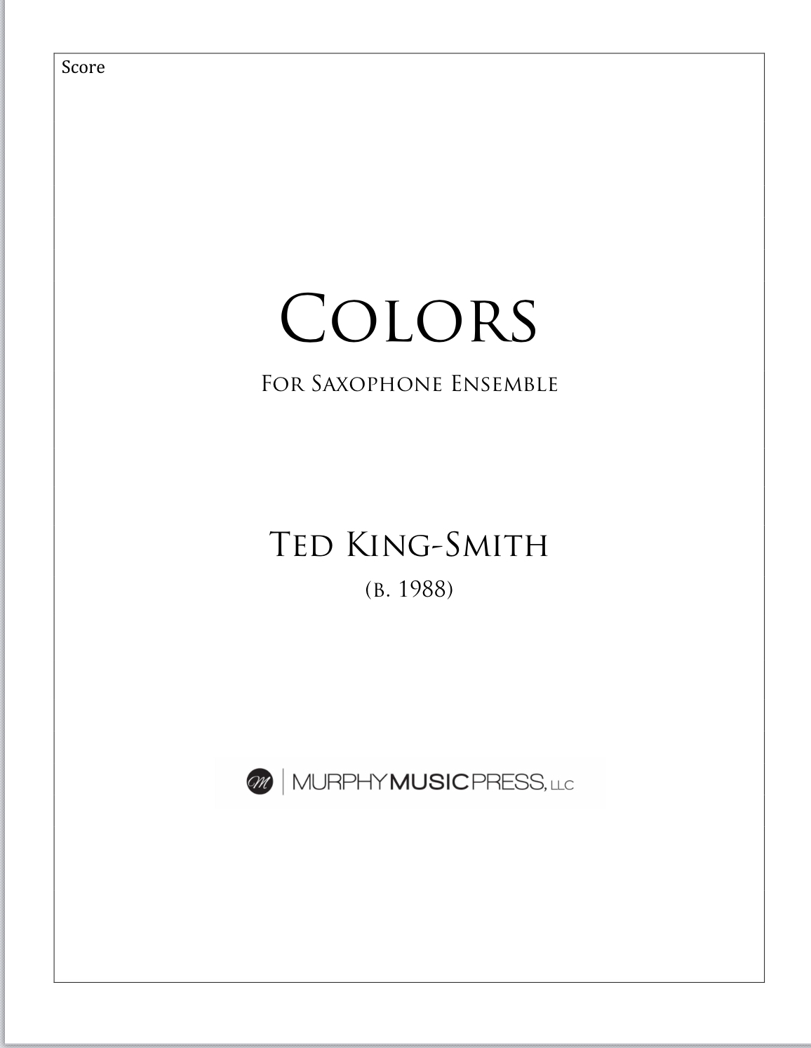 Colors For Saxophone Ensemble by Ted King-Smith