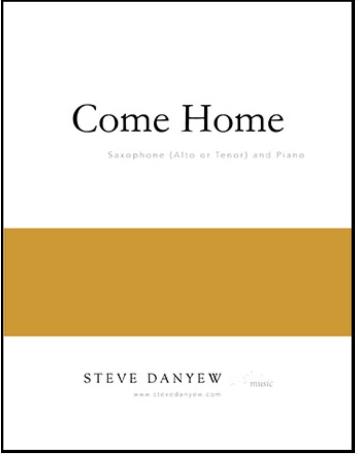 Come Home  by Steve Danyew