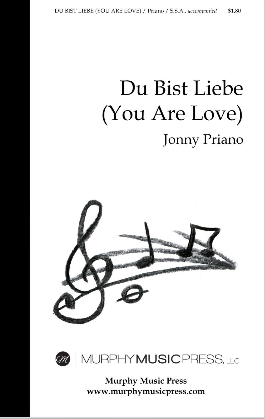 Du Bist Liebe (SSA Accompanied) by Jonny Priano