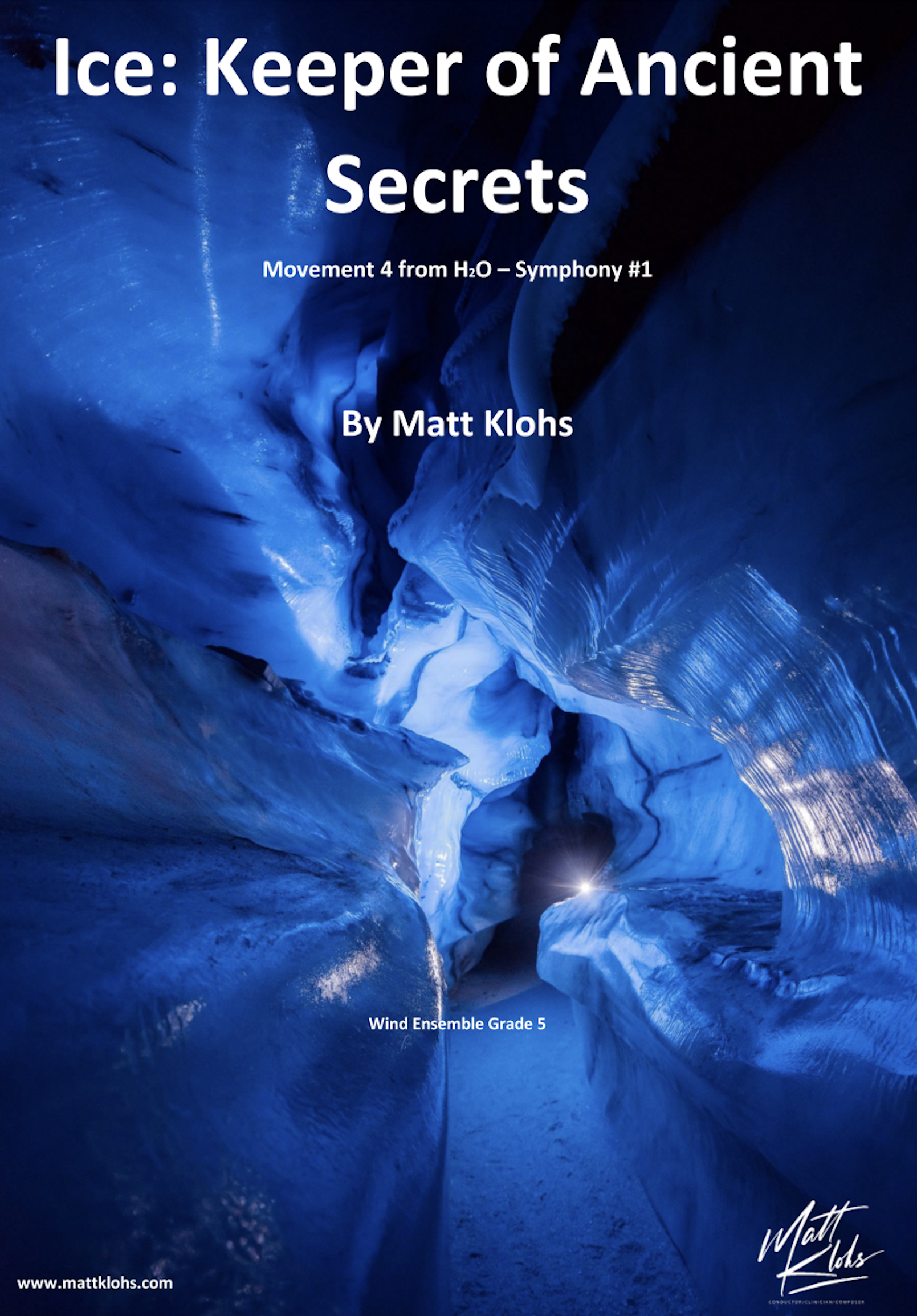 Ice: Keeper Of Ancient Secrets  by Matt Klohs