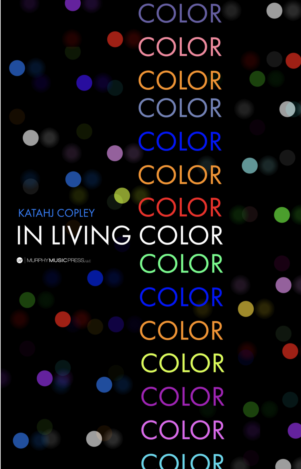 In Living Color by Katahj Copley