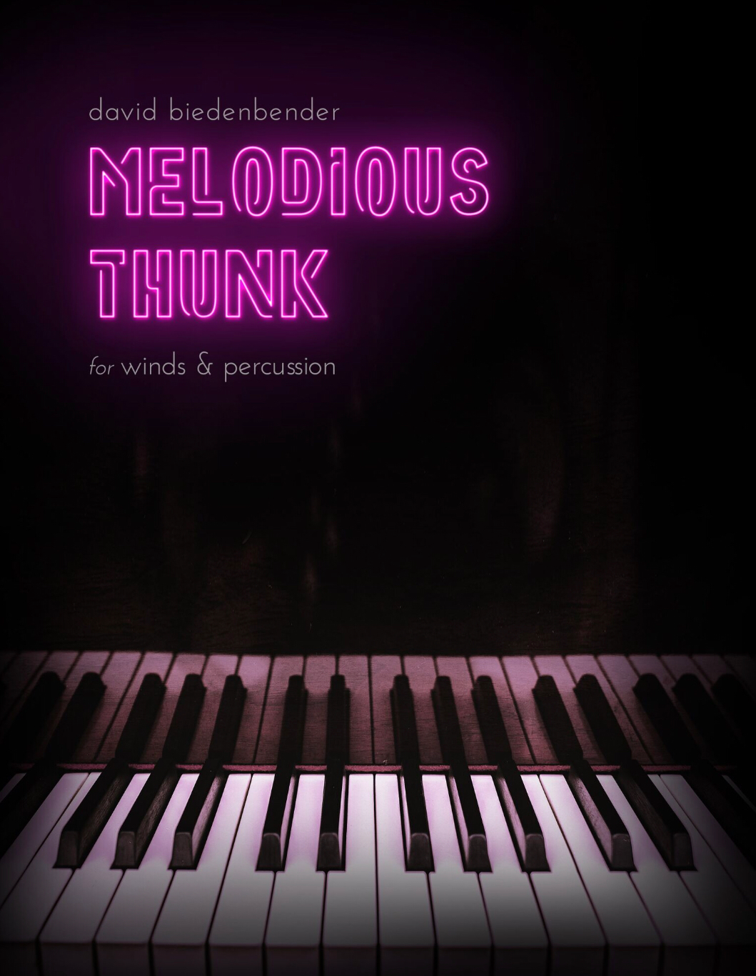 Melodious Thunk by David Biedenbender
