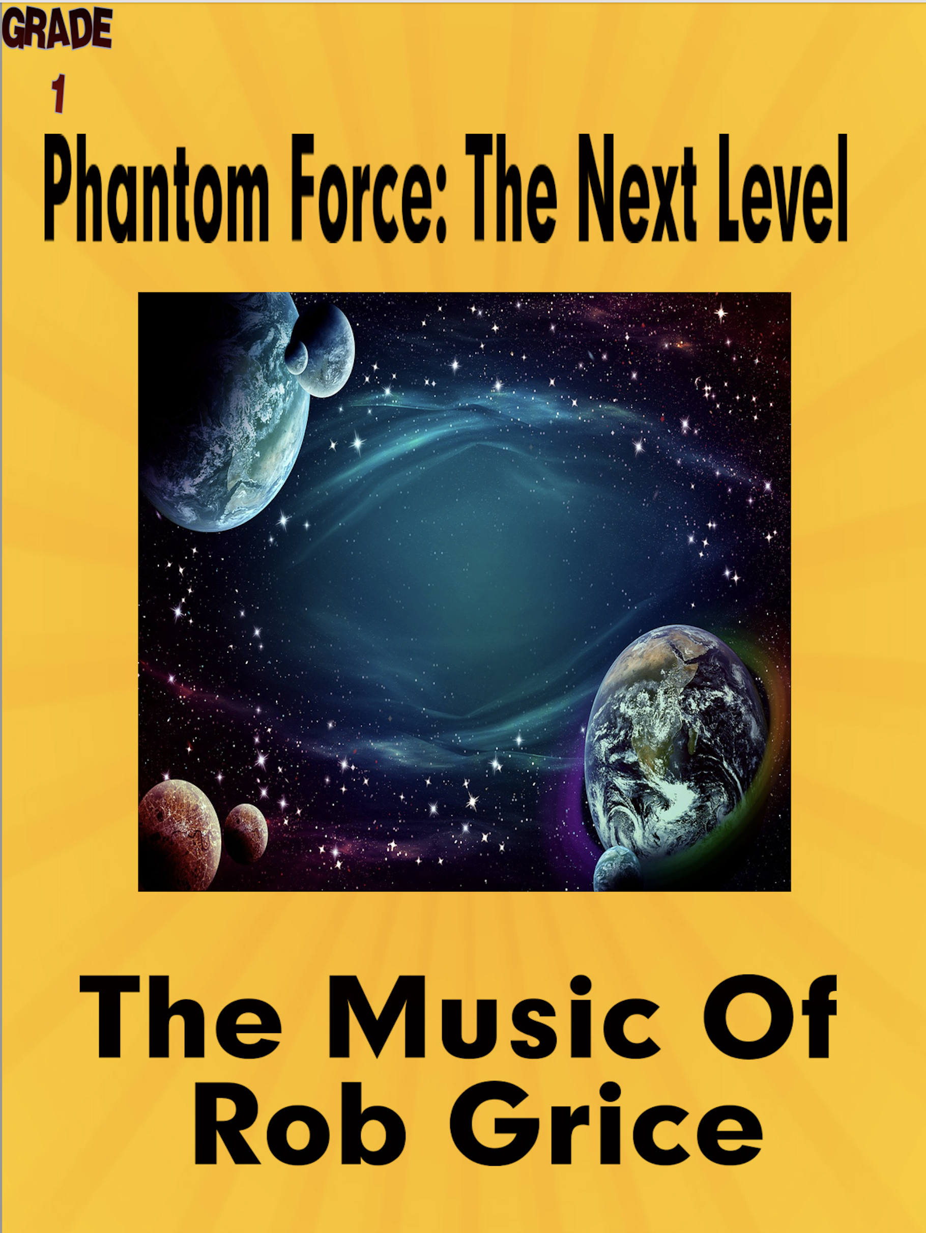 Phantom Force: The Next Level by Rob Grice