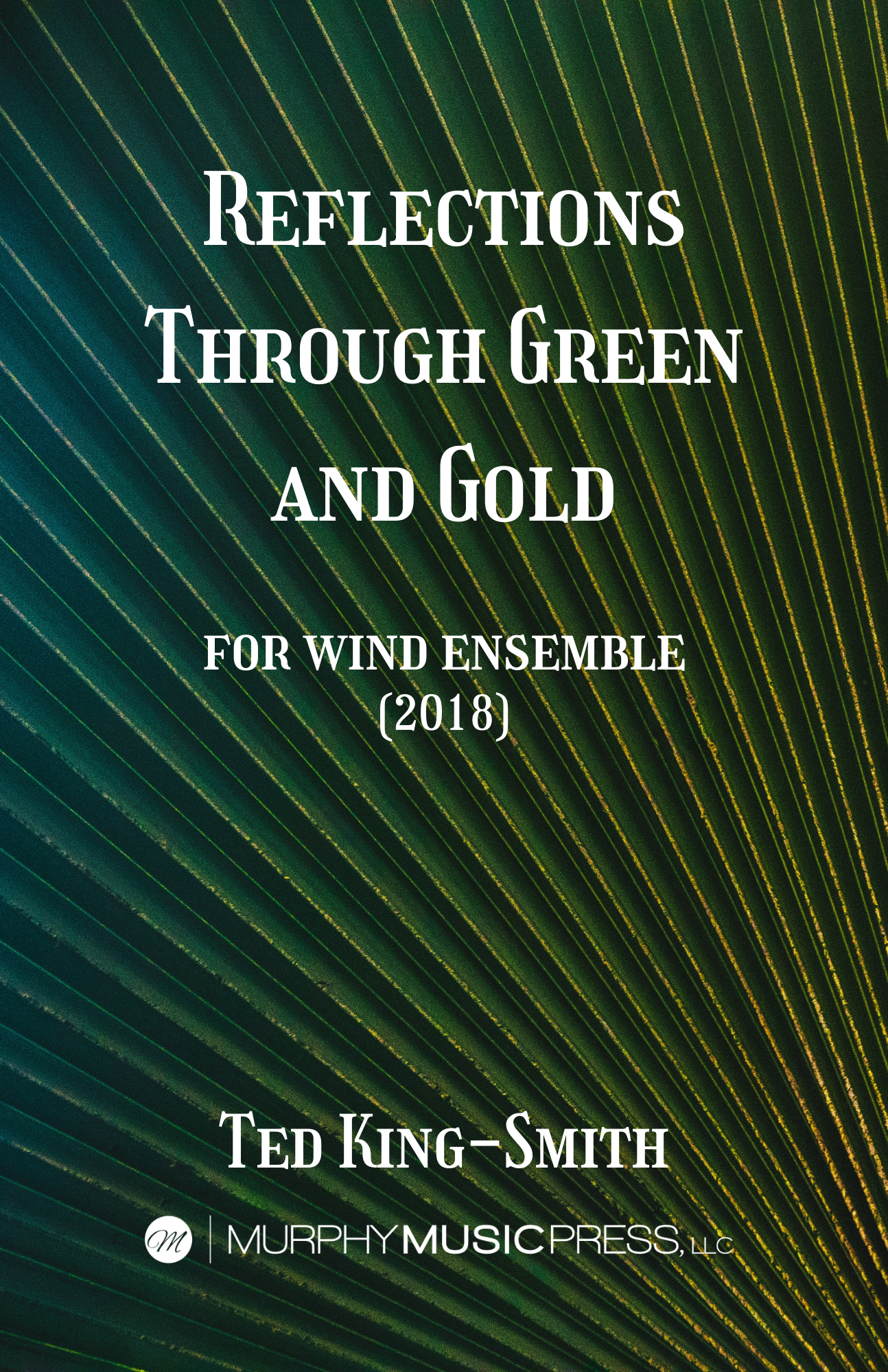 Reflections Through Green And Gold by Ted King-Smith