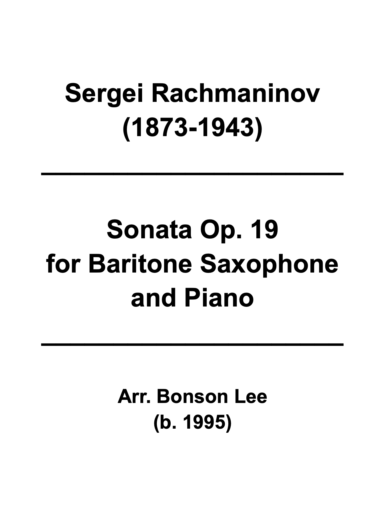 Sonata Op. 19 For Baritone Saxophone And Piano (PDF Version) by Rachmaninov, arr. Bonson Lee