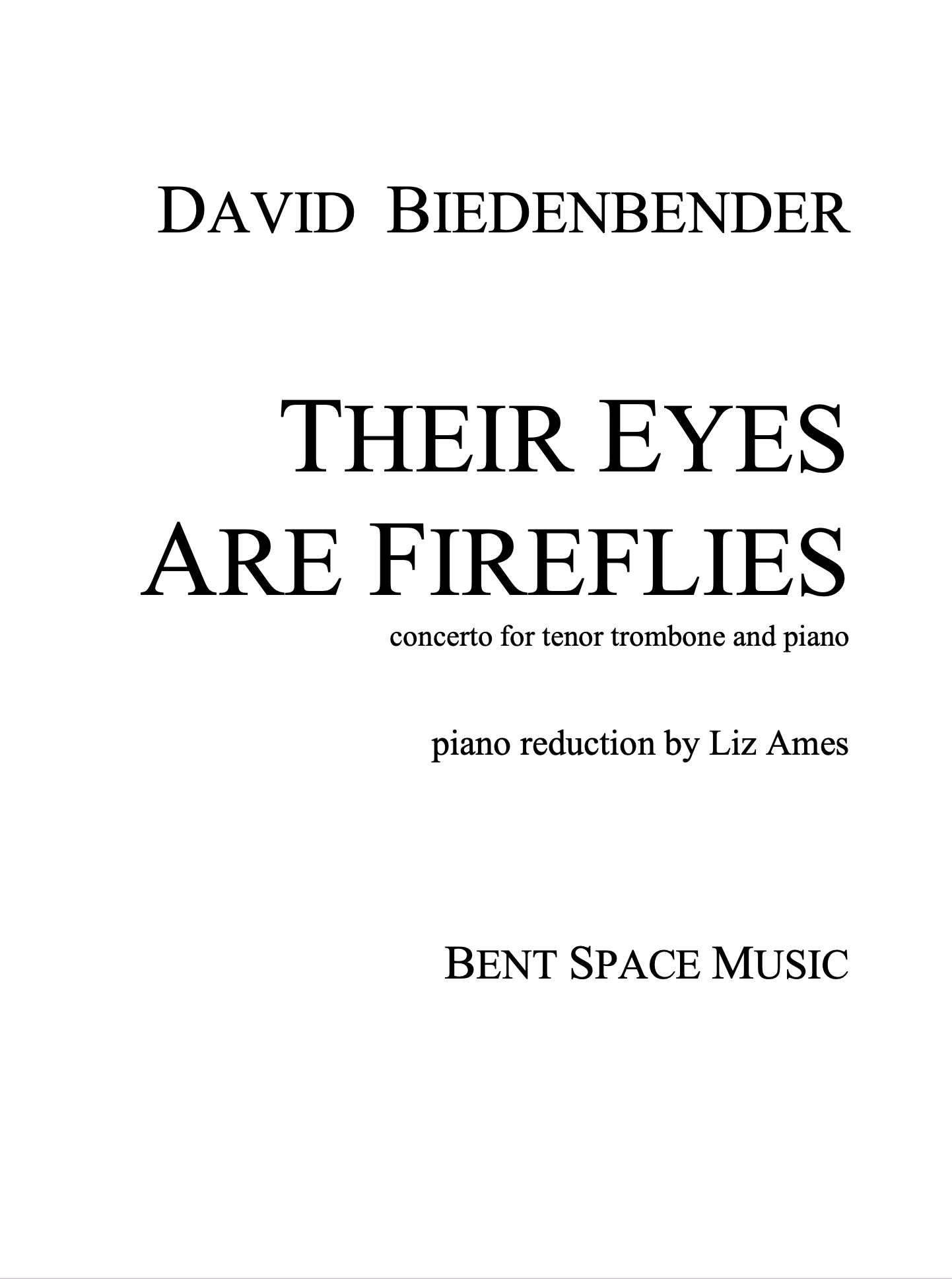Their Eyes Are Fireflies (Piano Redution) by David Biedenbender