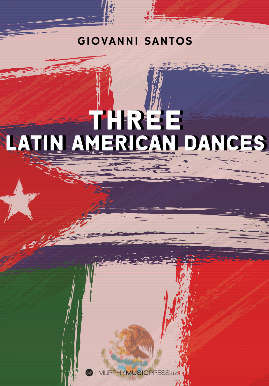 Three Latin American Dances by Giovanni Santos