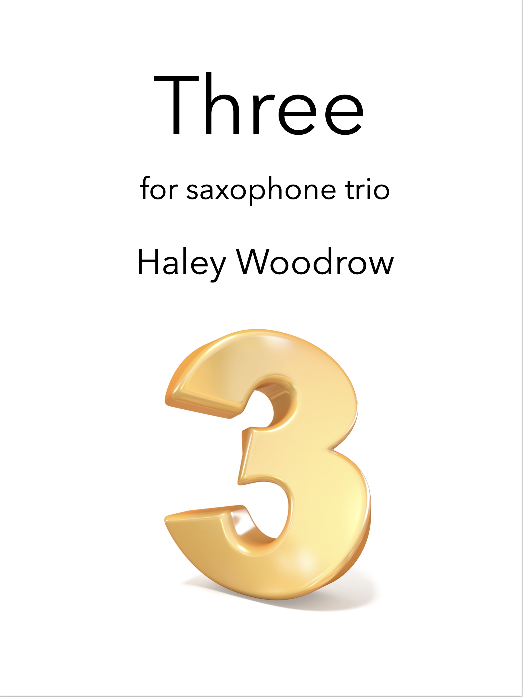 Three by Haley Woodrow