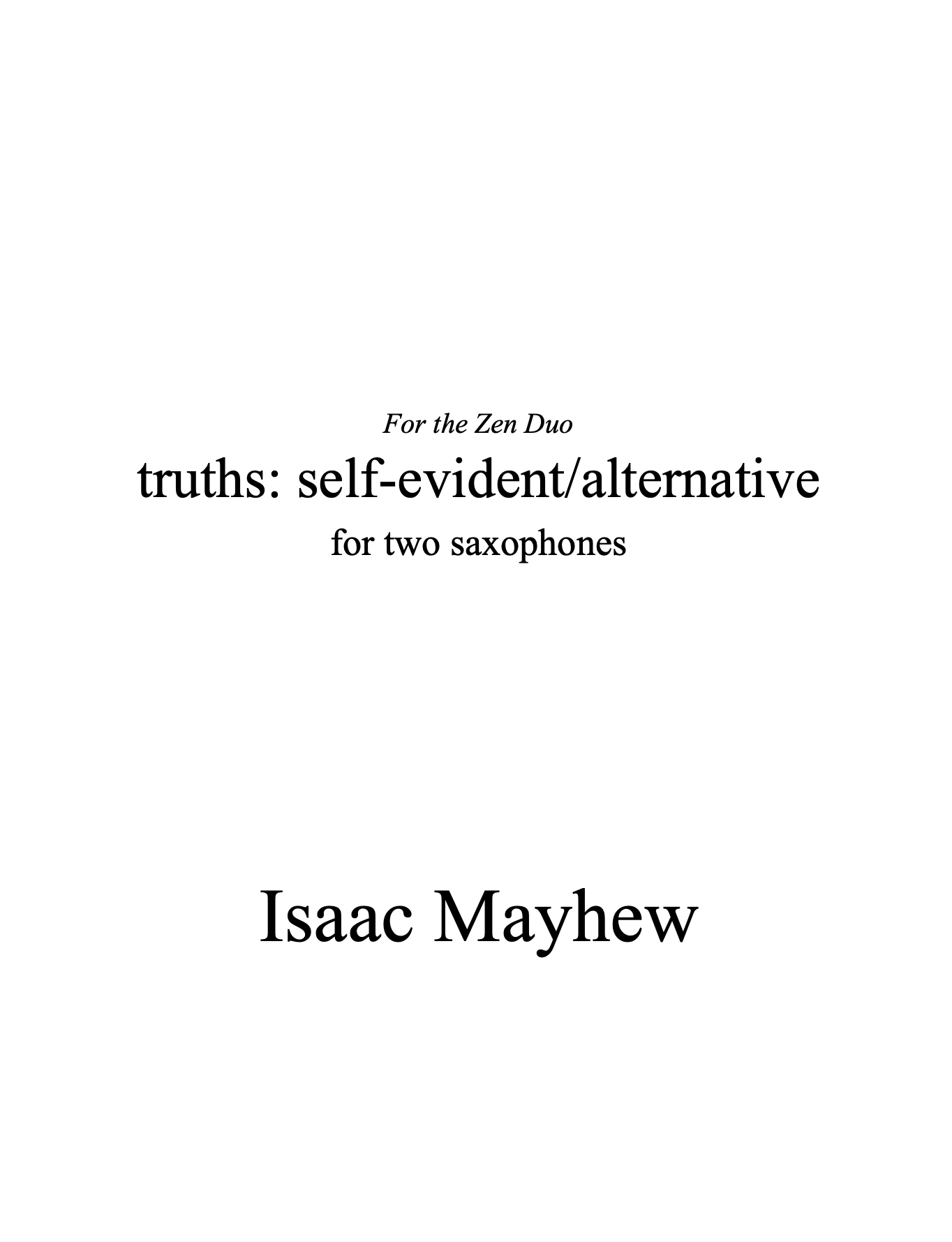 Truths: Self-evident/alternative by Isaac Mayhew