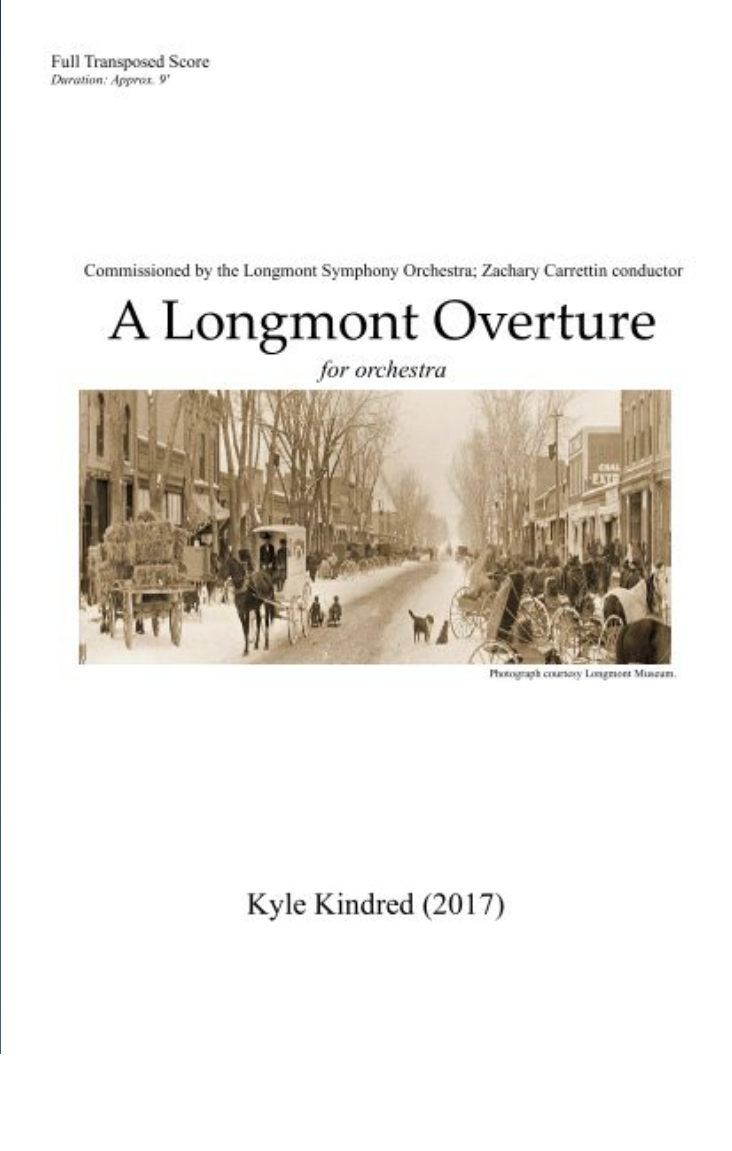A Longmont Overture (Orchestral Version) (Score Only) by Kyle Kindred