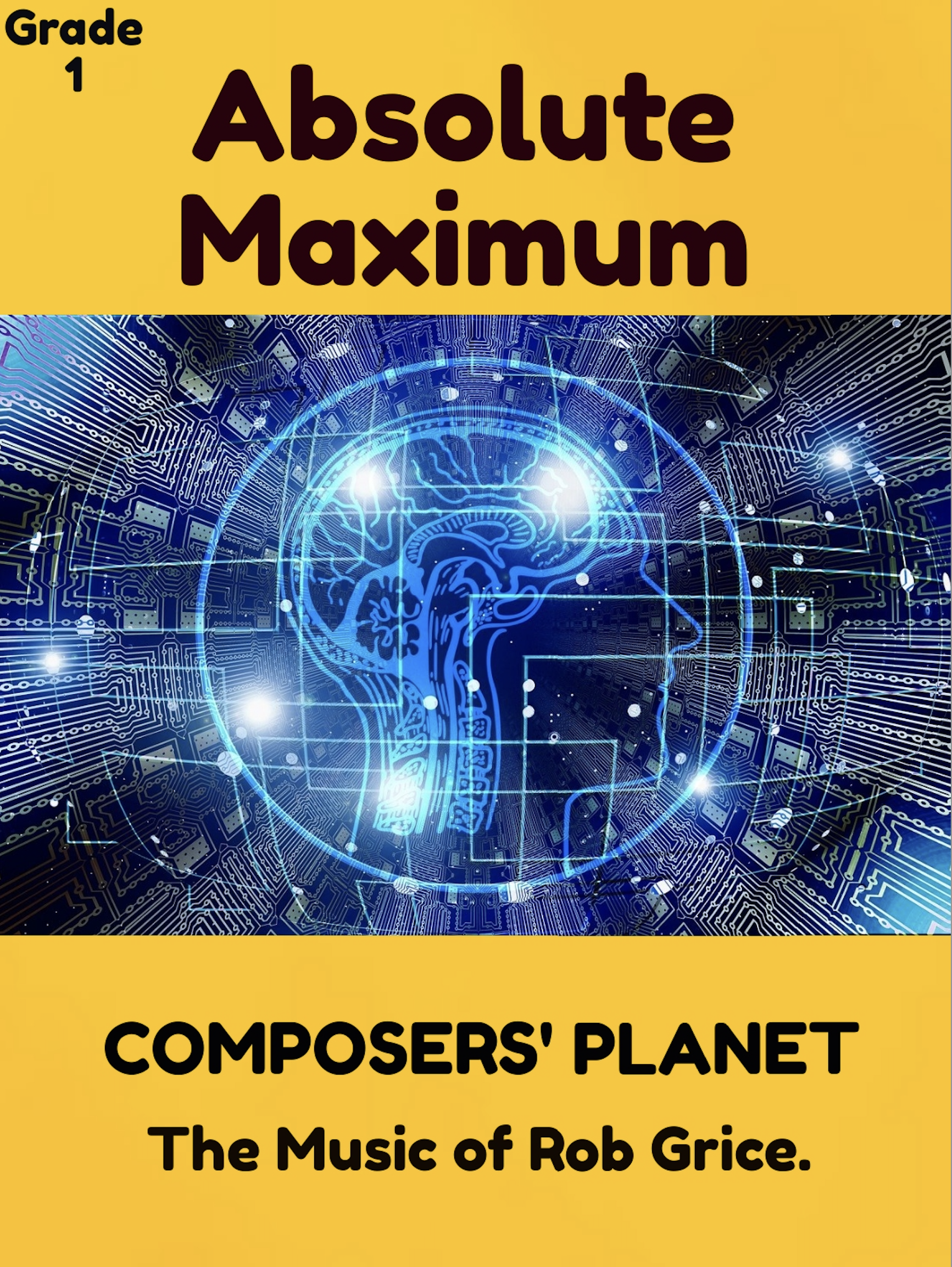 Absolute Maximum (Score ONly) by Rob Grice