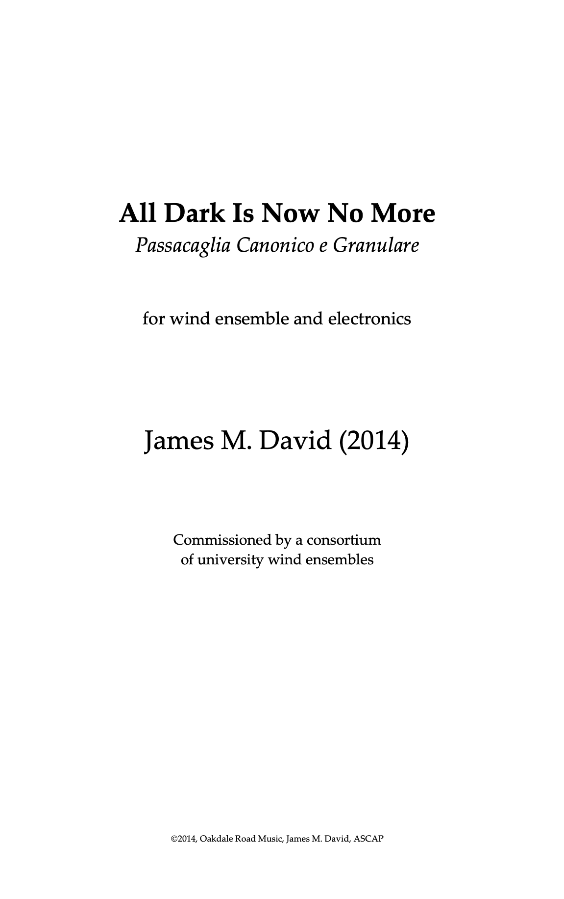 All Dark Is Now No More (Score Only) by James David