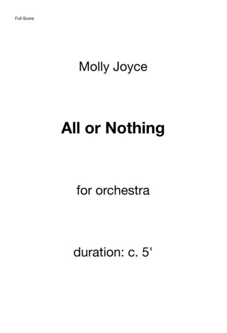 All Or Nothing (Orchestra Version) (Score Only) by Molly Joyce