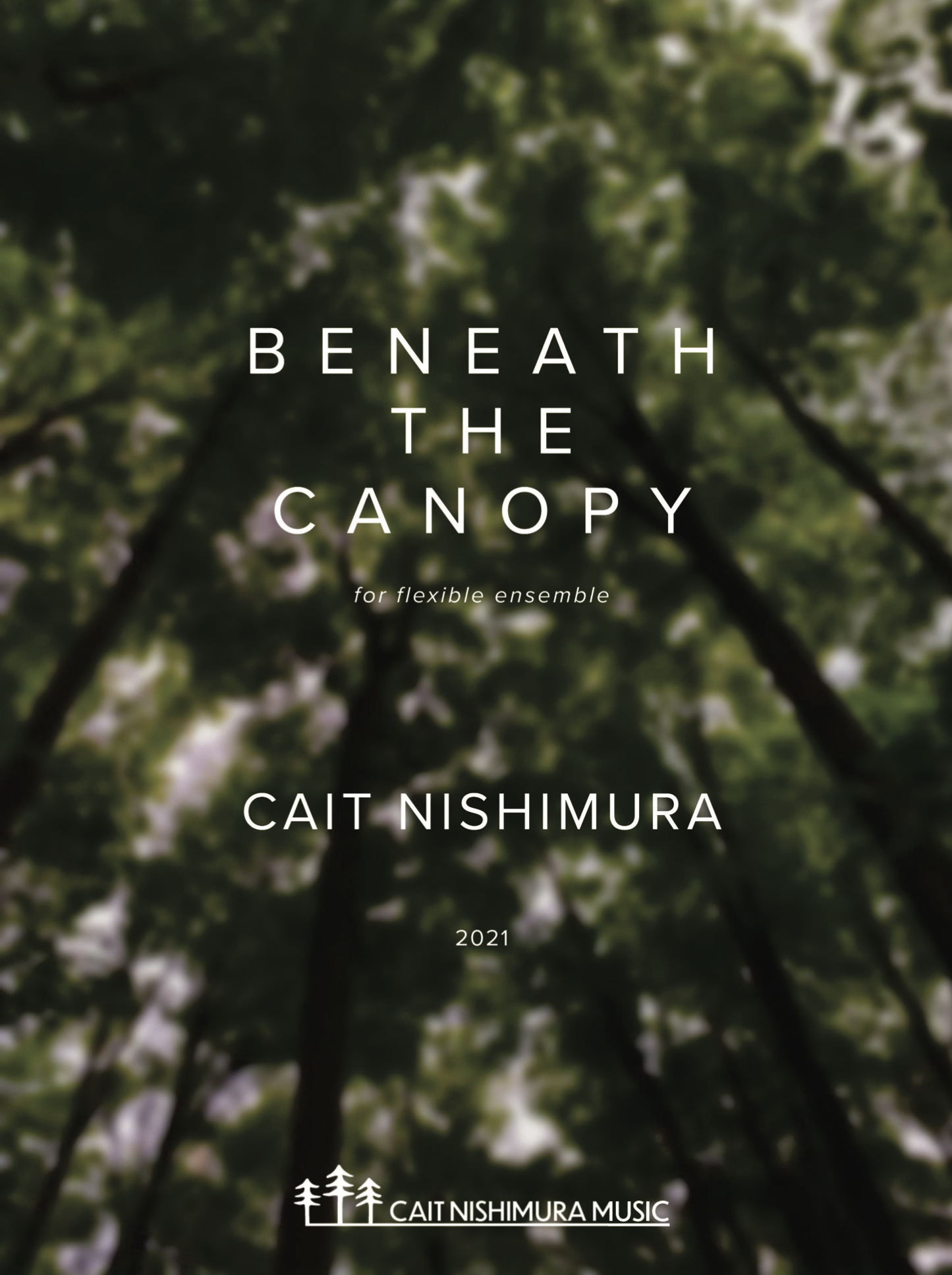 Beneath The Canopy (Flex Version, Score Only) by Cair Nishimura