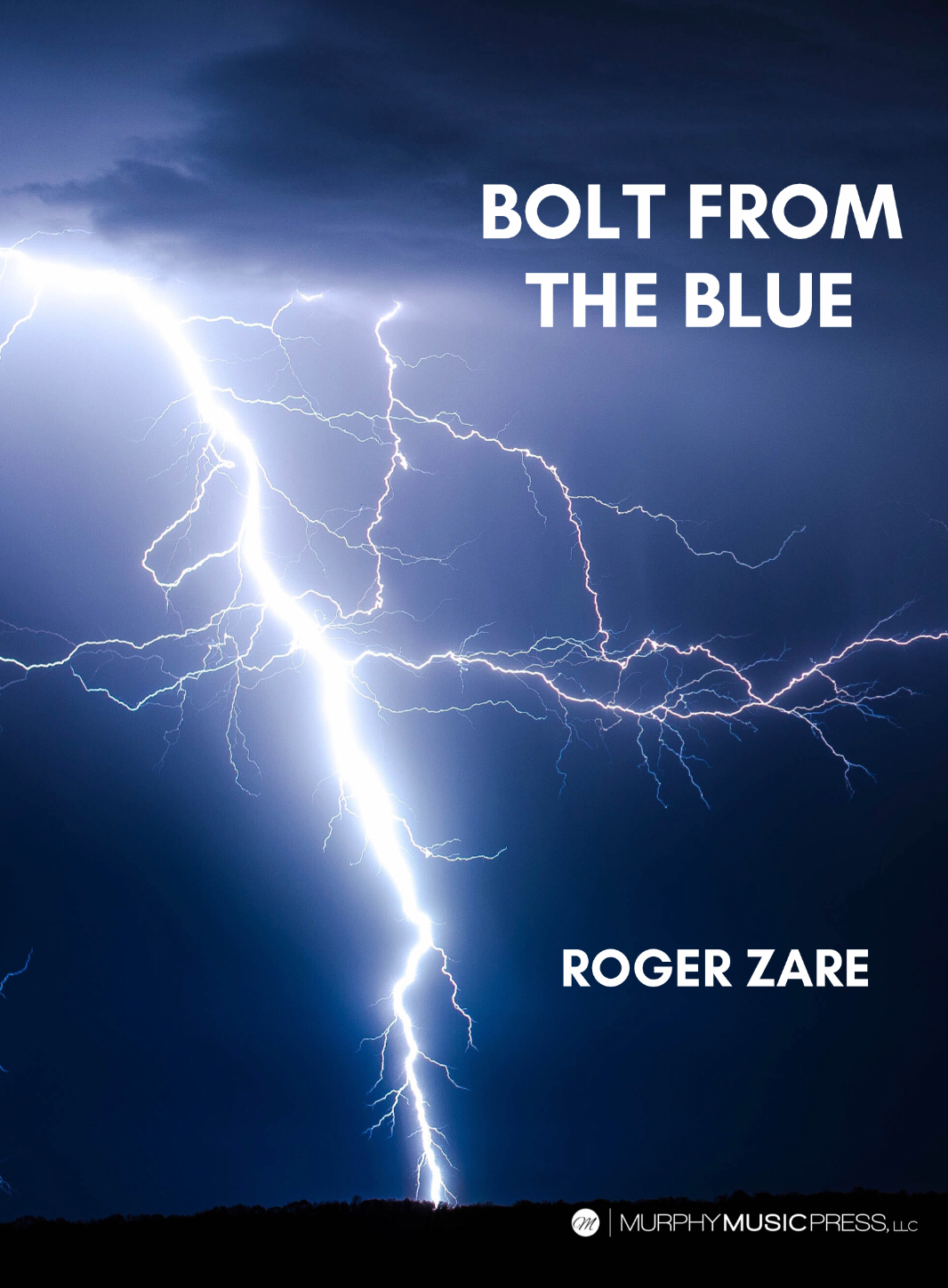 Bolt From The Blue (Score Only) by Roger Zare
