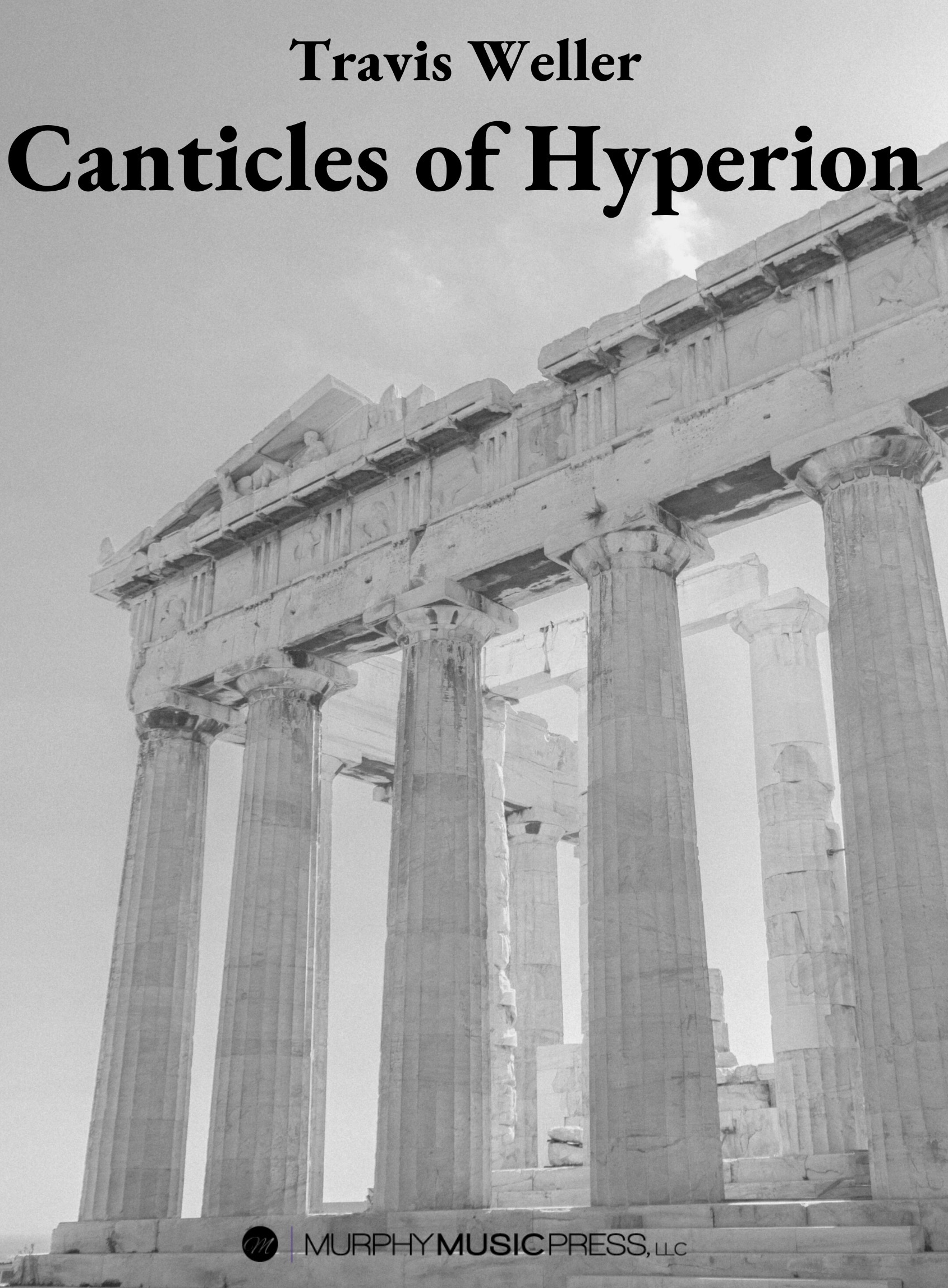 Canticles Of Hyperion (Score Only) by Travis Weller
