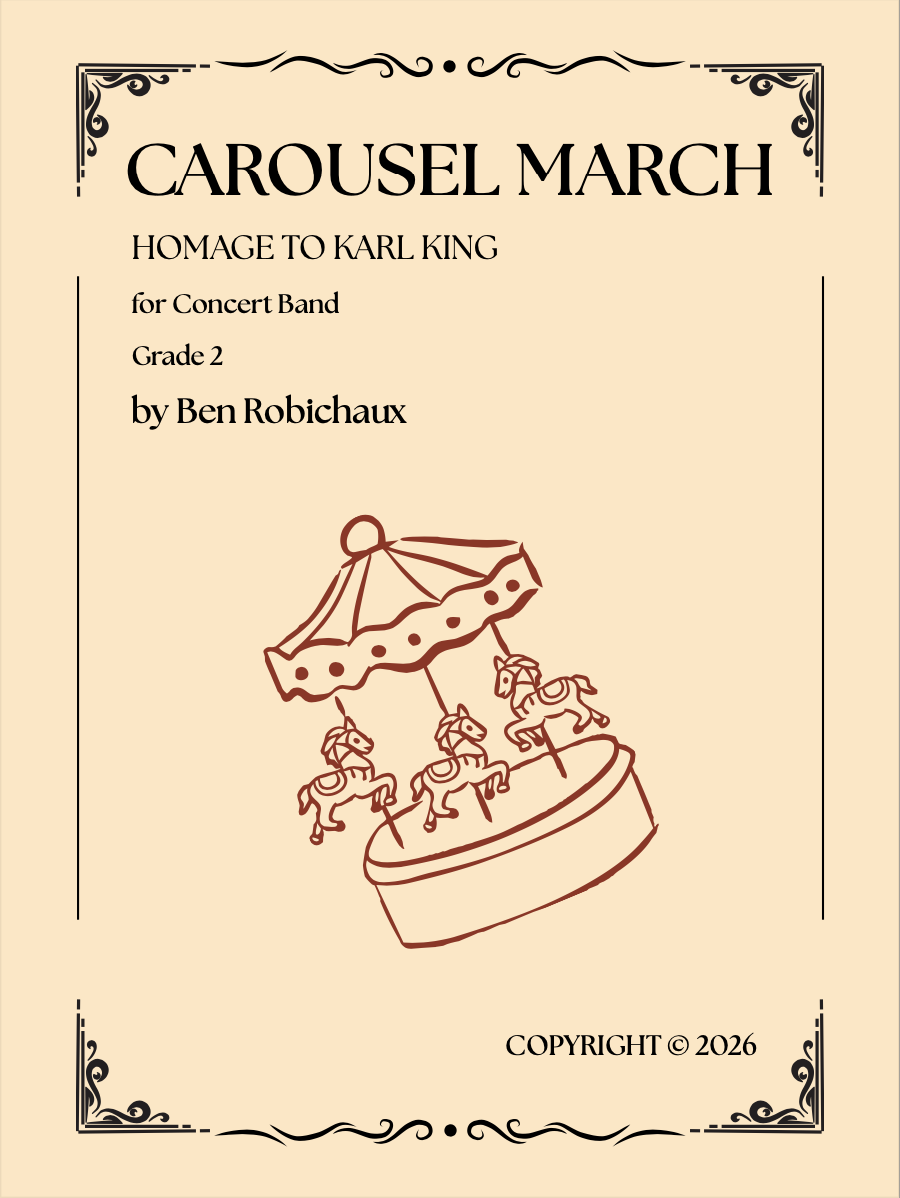Carousel March (Score Only) by Ben Robichaux