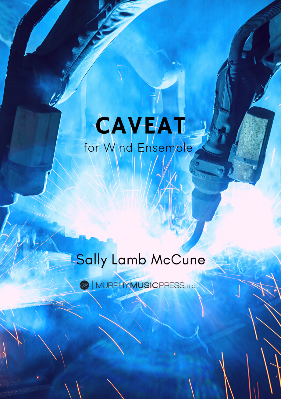 Caveat (Score Only) by Sally Lamb McCune