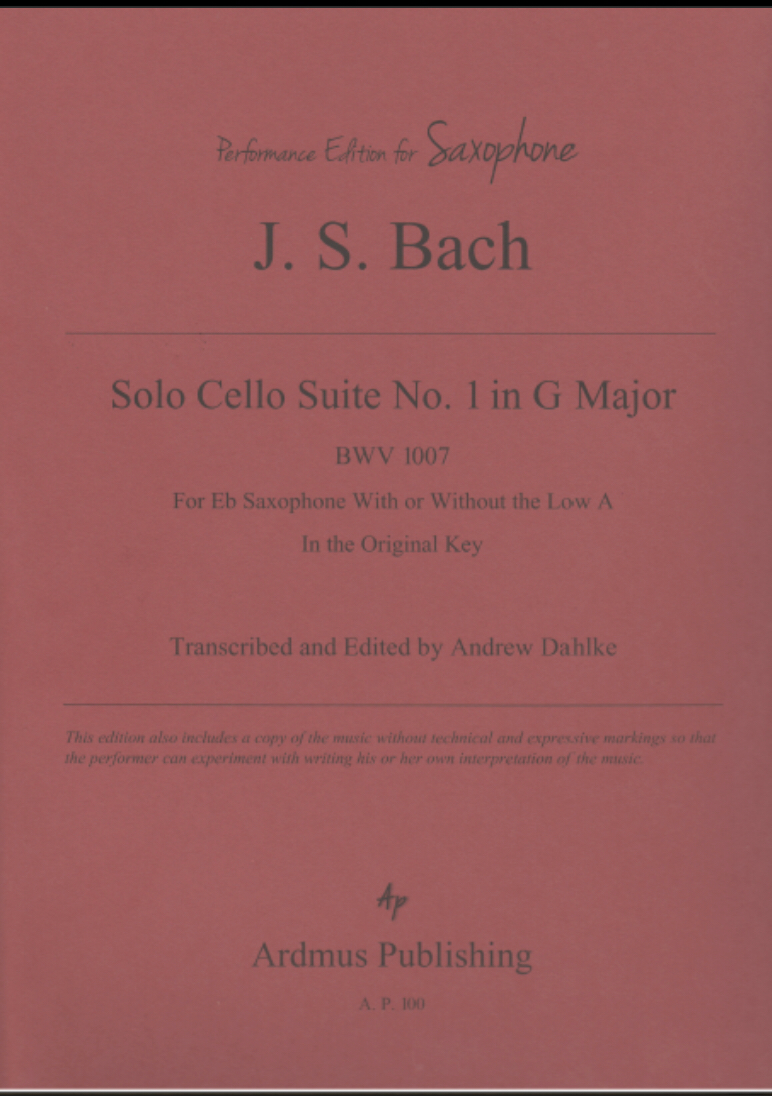 Cello Suite No 1 For Solo Eb Saxophone  by JS Bach