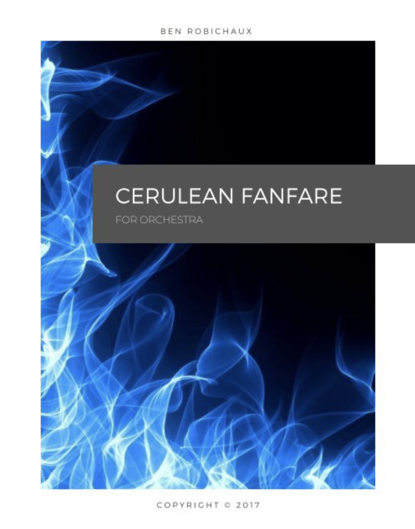 Cerulean Fanfare (Score Only) by Ben Robichaux