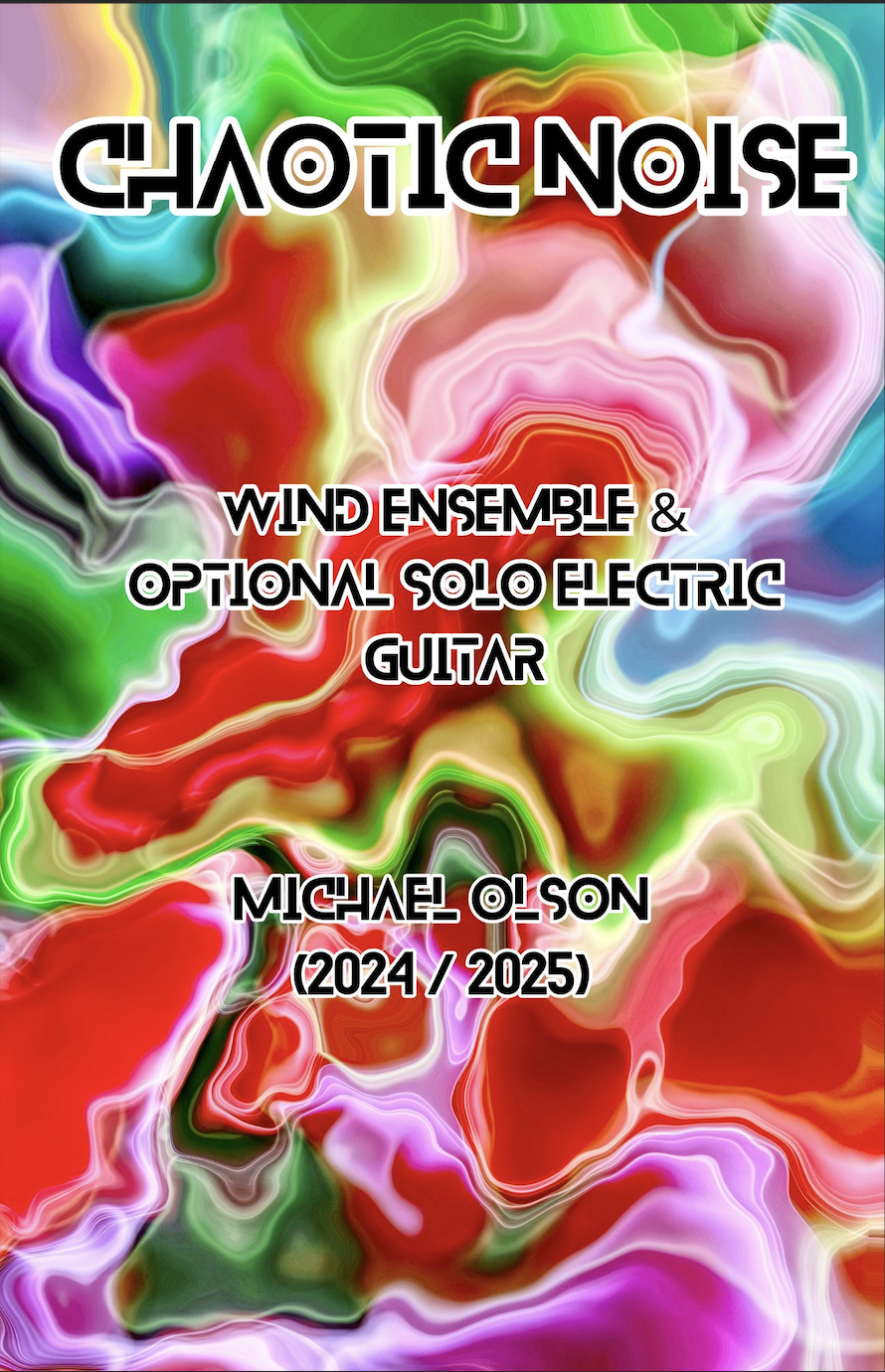 Chaotic Noise (Score Only) by Michael Olson