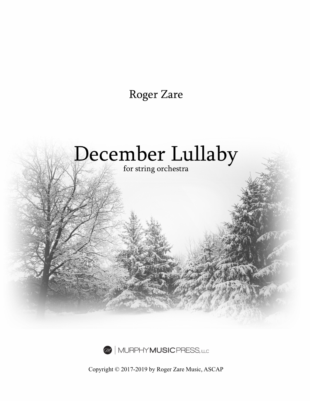 December Lullaby (String Orchestra Version)  by Roger Zare