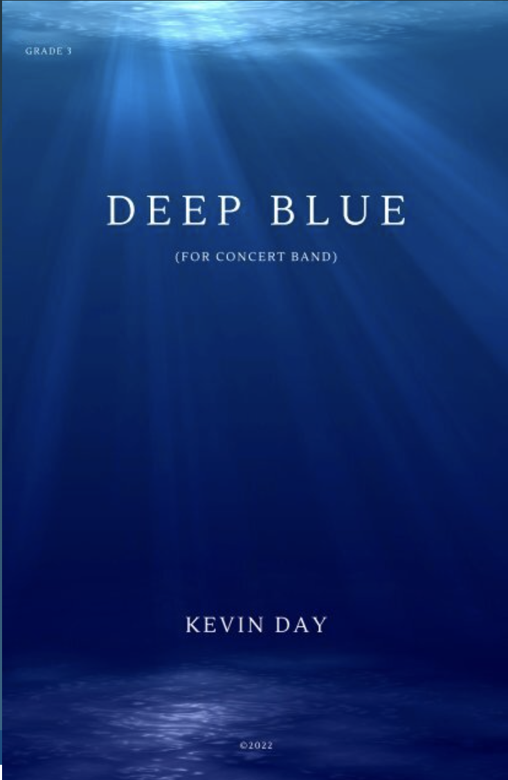 Deep Blue (Score Only) by Kevin Day