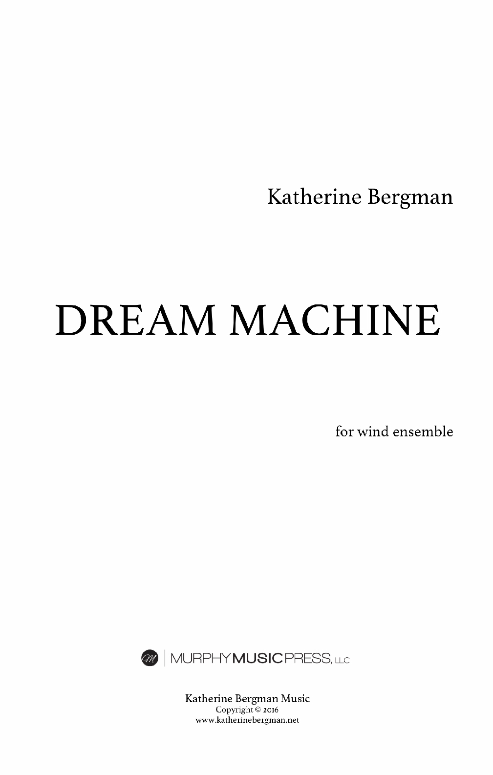 Dream Machine by Katherine Bergman