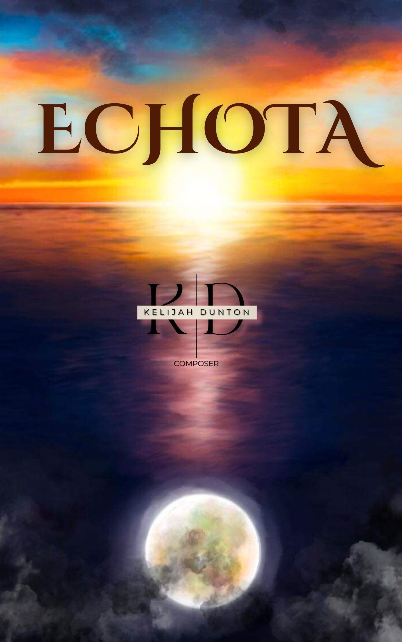 Echota (Score Only) by Kelijah Dunton