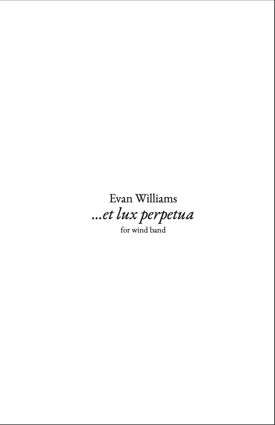 ...et Lux Perpetua by Evan Williams
