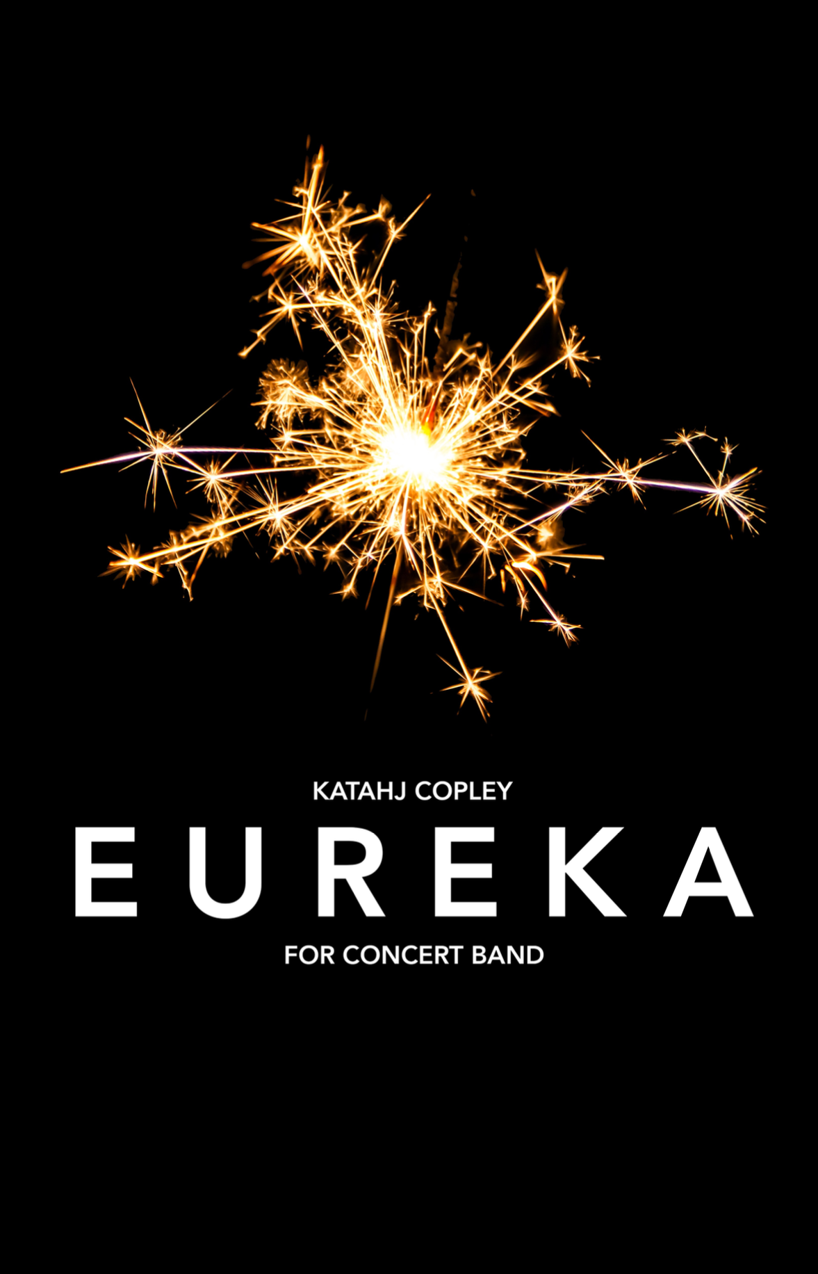 Eureka (Score Only) by Katahj Copley