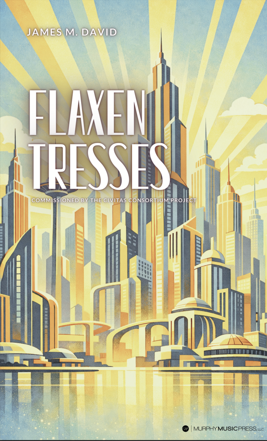 Flaxen Tresses (Score Only) by James M. David