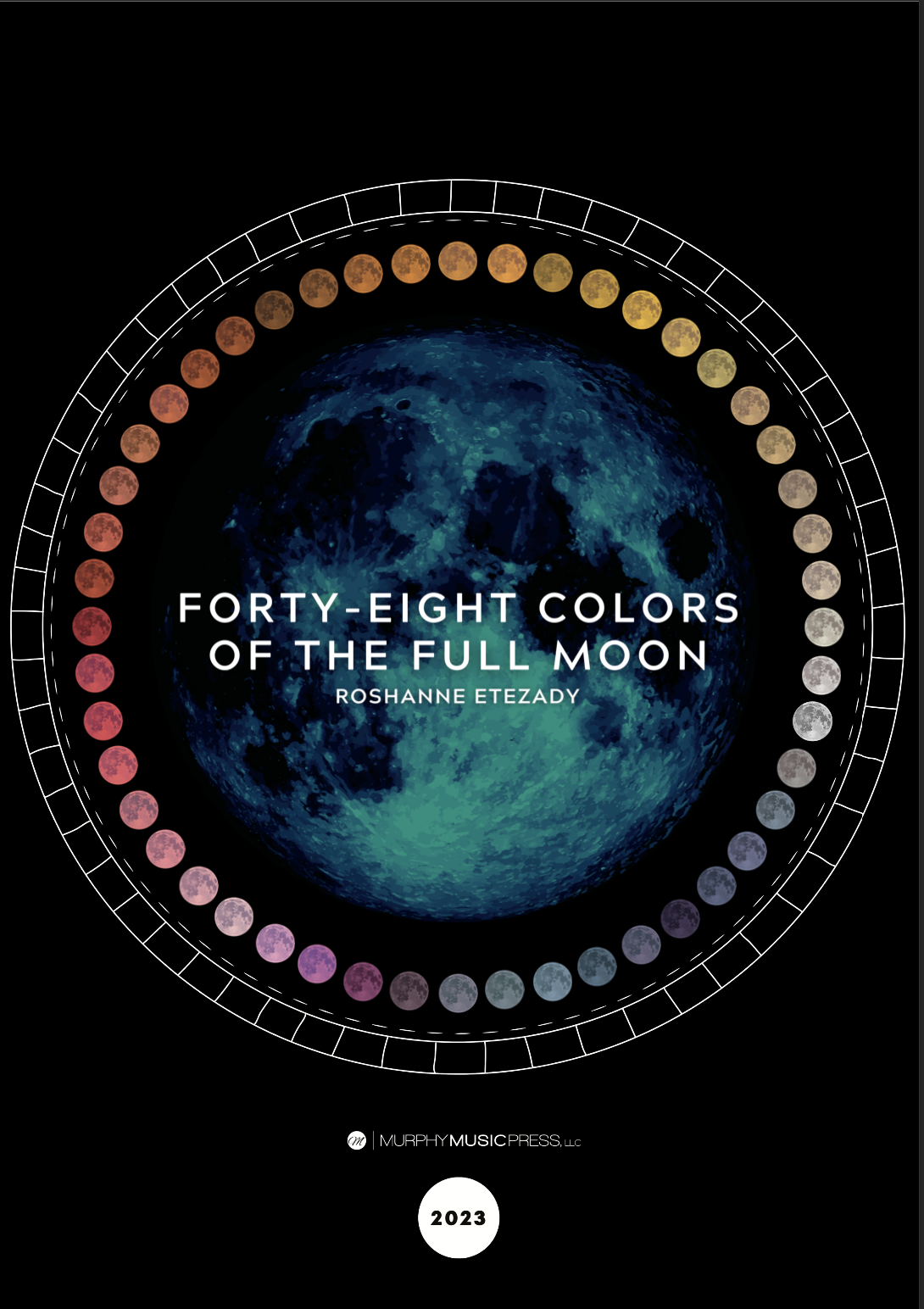 Forty-Eight Colors Of The Full Moon (Score Only) by Roshanne Etezady