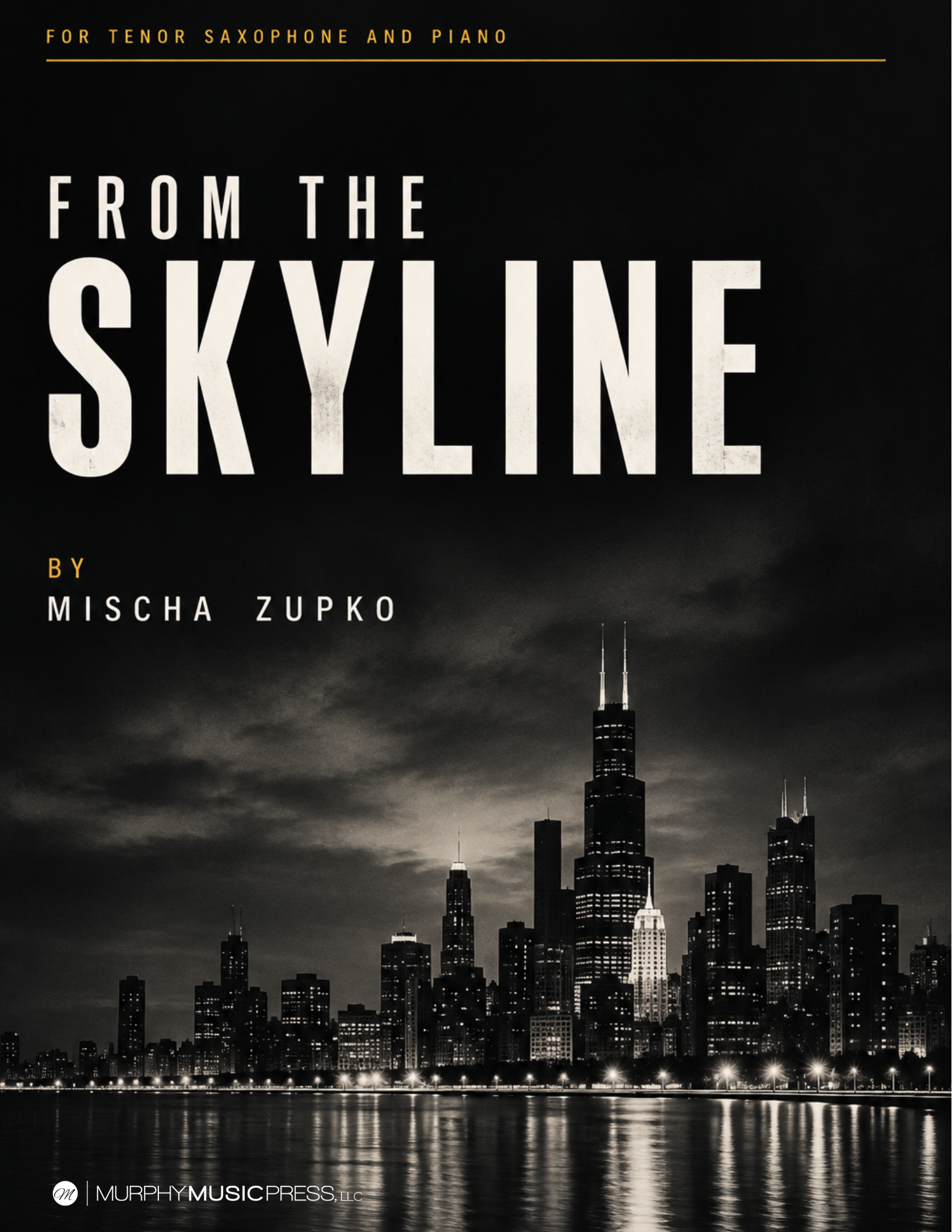 From The Skyline by Mischa Zupko