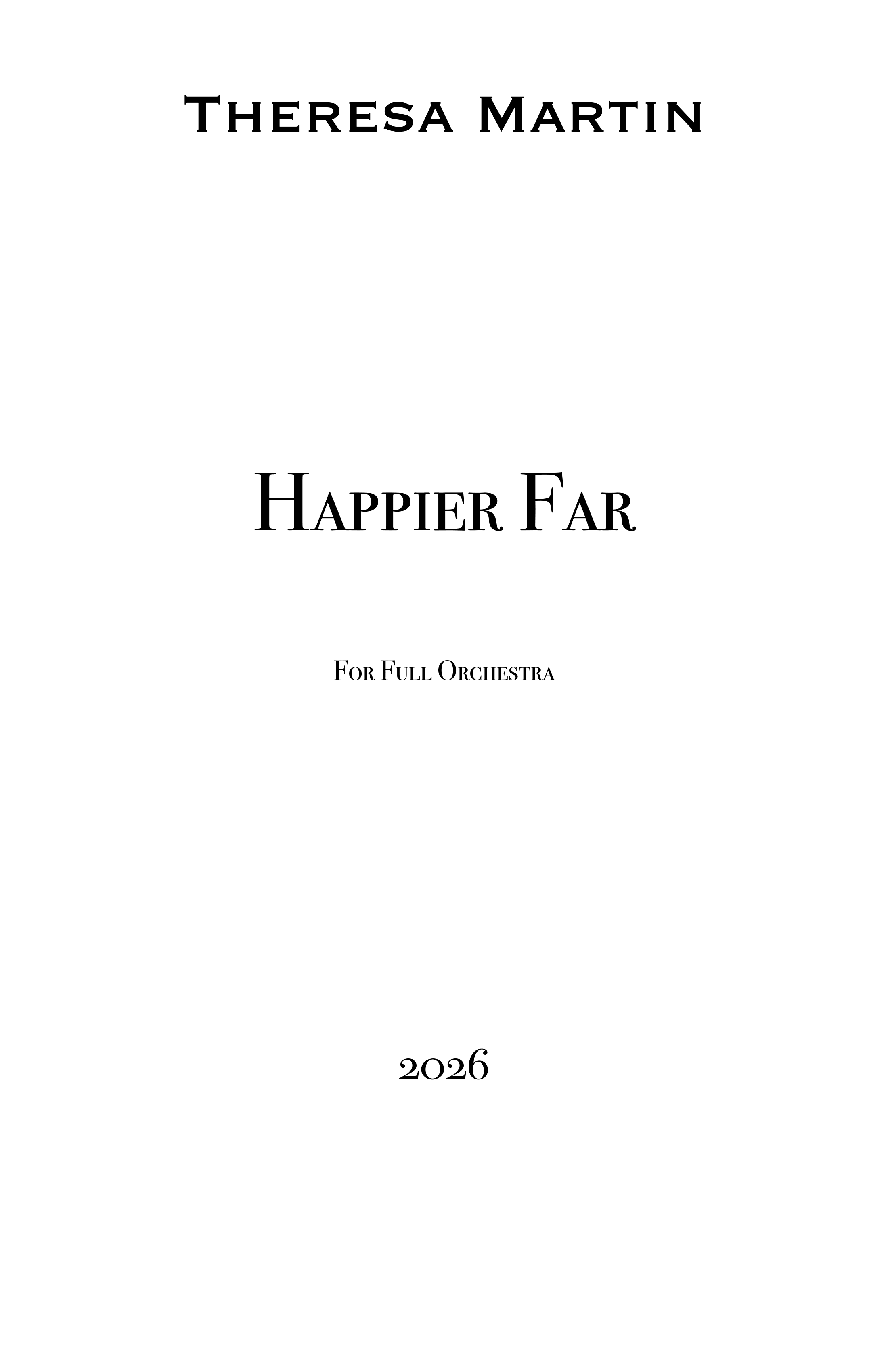 Happier Far (Score Only) by Theresa Martin