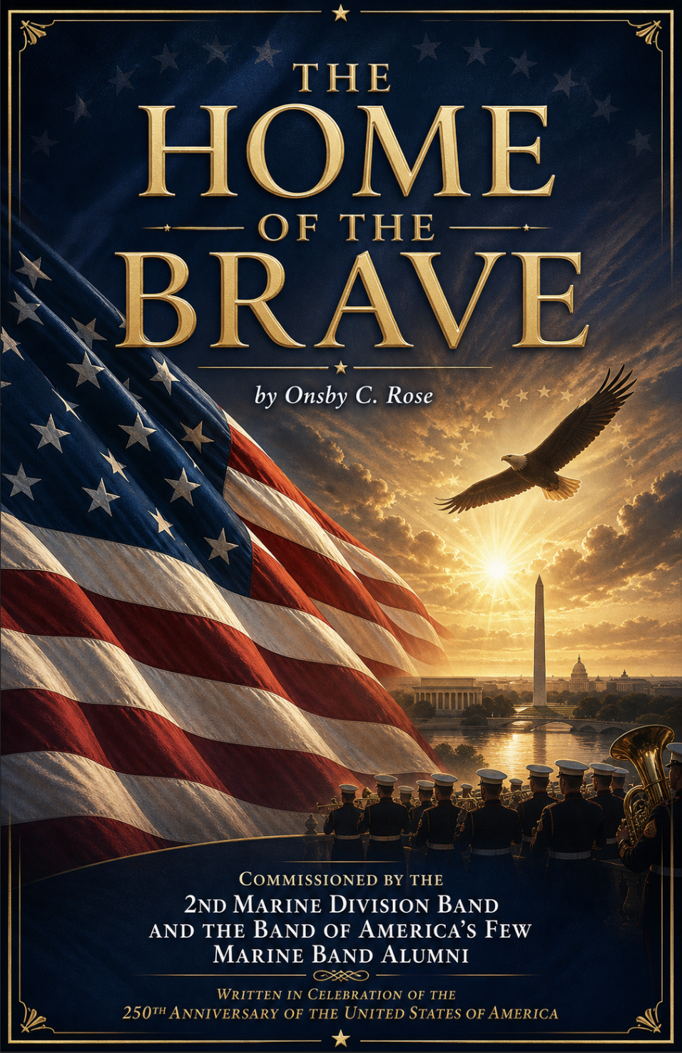 Home Of The Brave by Onsby C. Rose