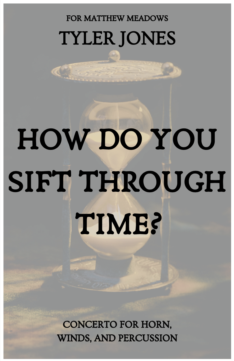 How Do You Sift Through Time? (Score Only) by Tyler Jones