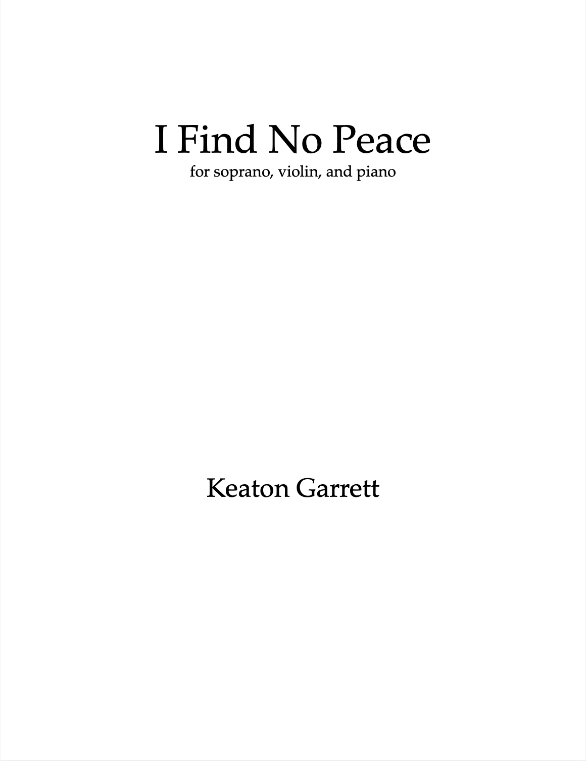 I Find No Peace by Keaton Garrett