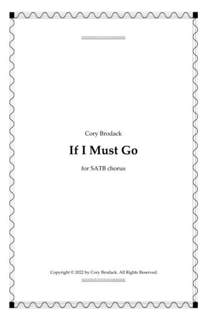 If I Must Go by Cory Brodack
