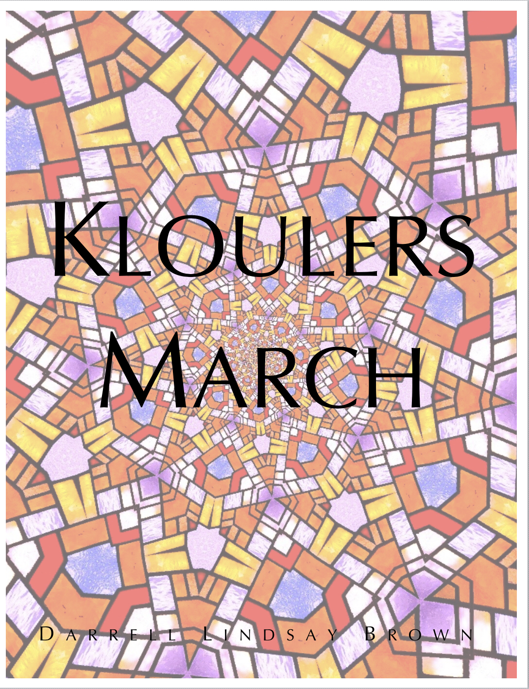 Kloulers March by Darrell Brown