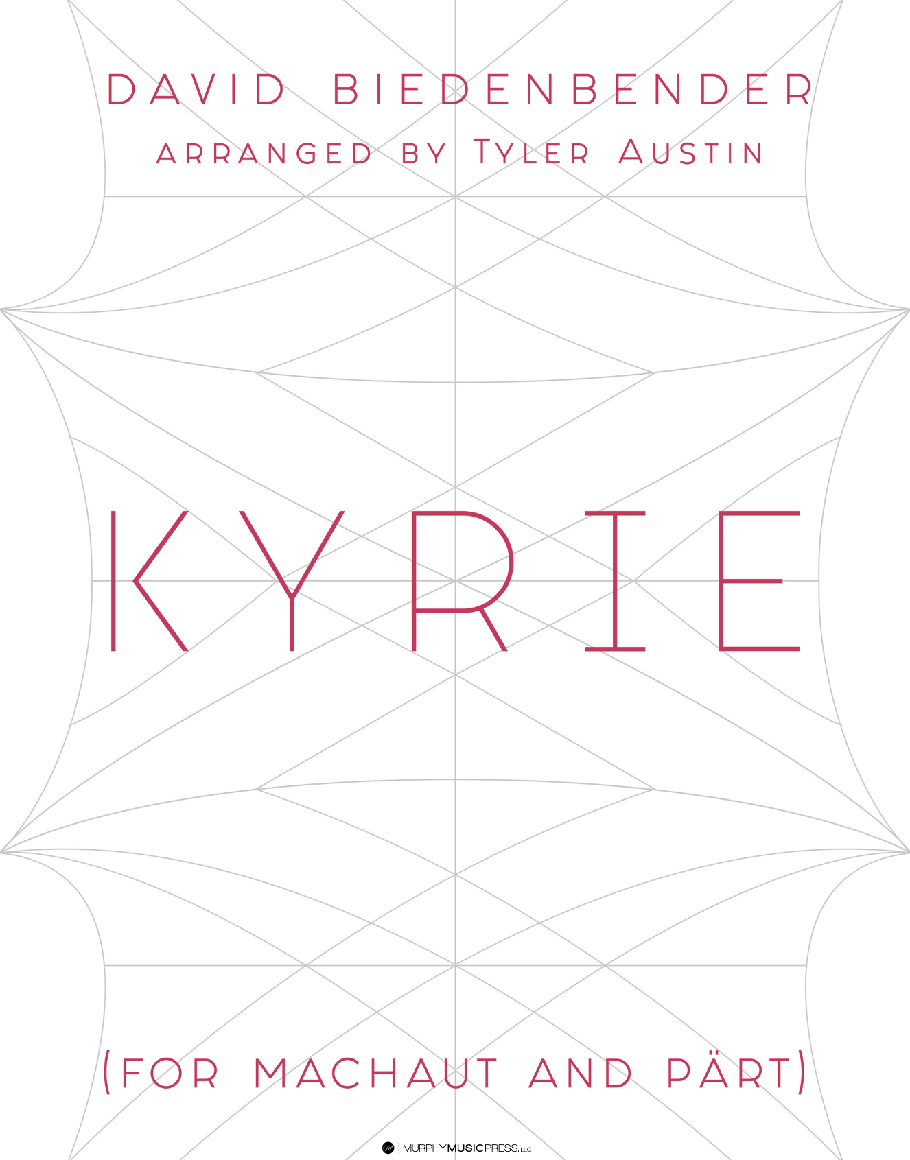 Kyrie by David Biedenbender, arr. Austin