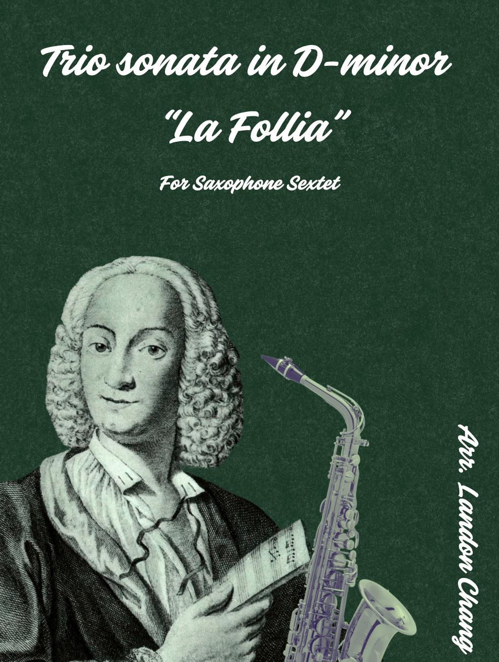 La Follia by Antonio Vivaldi, arr. Landon Chang