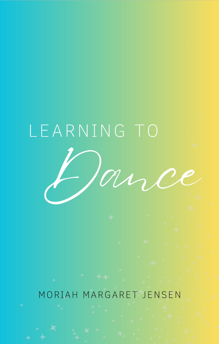 Learning To Dance (Score Only) by Moriah Jensen