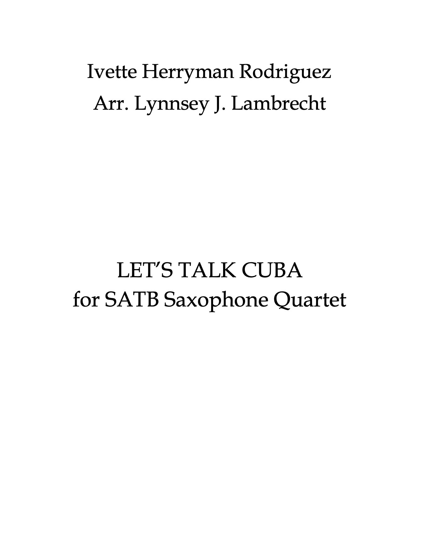 Let's Talk Cuba by Ivette Herryman Rodriguez, arr. Lambrecht