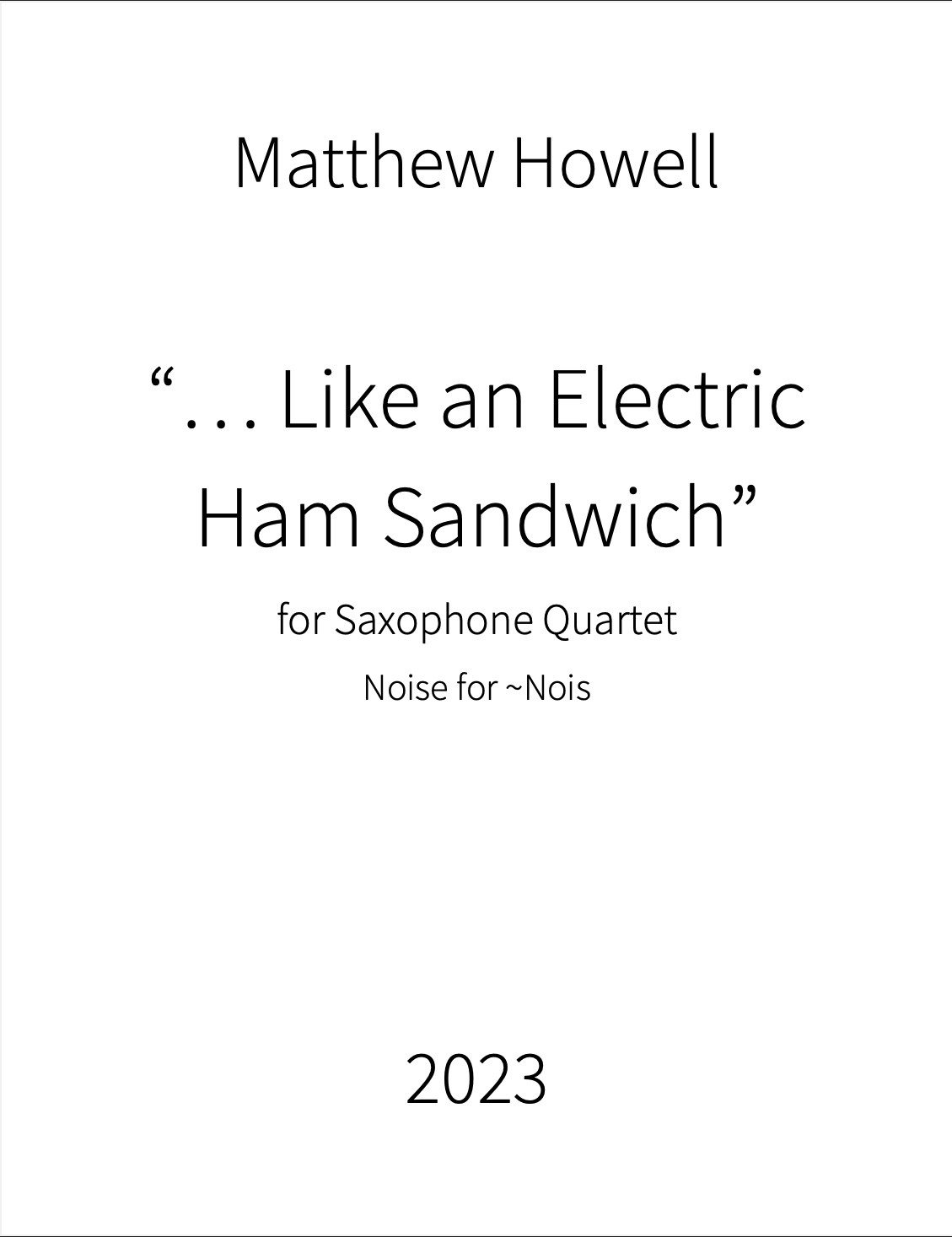 ...Like An Electric Ham Sandwich by Matthew Howell