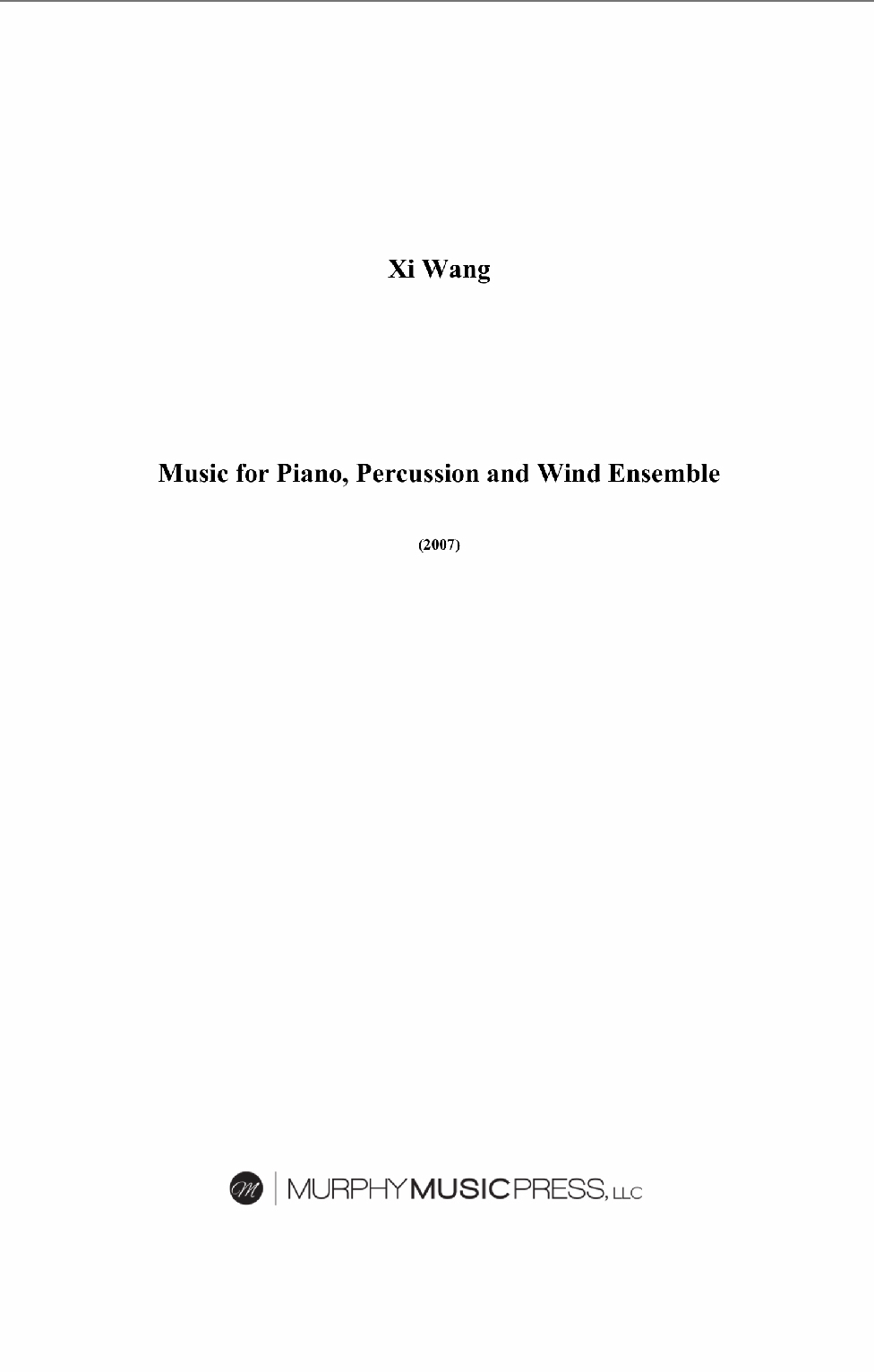 Music For Piano, Percussion, And Wind Ensemble (Rental) by Xi Wang