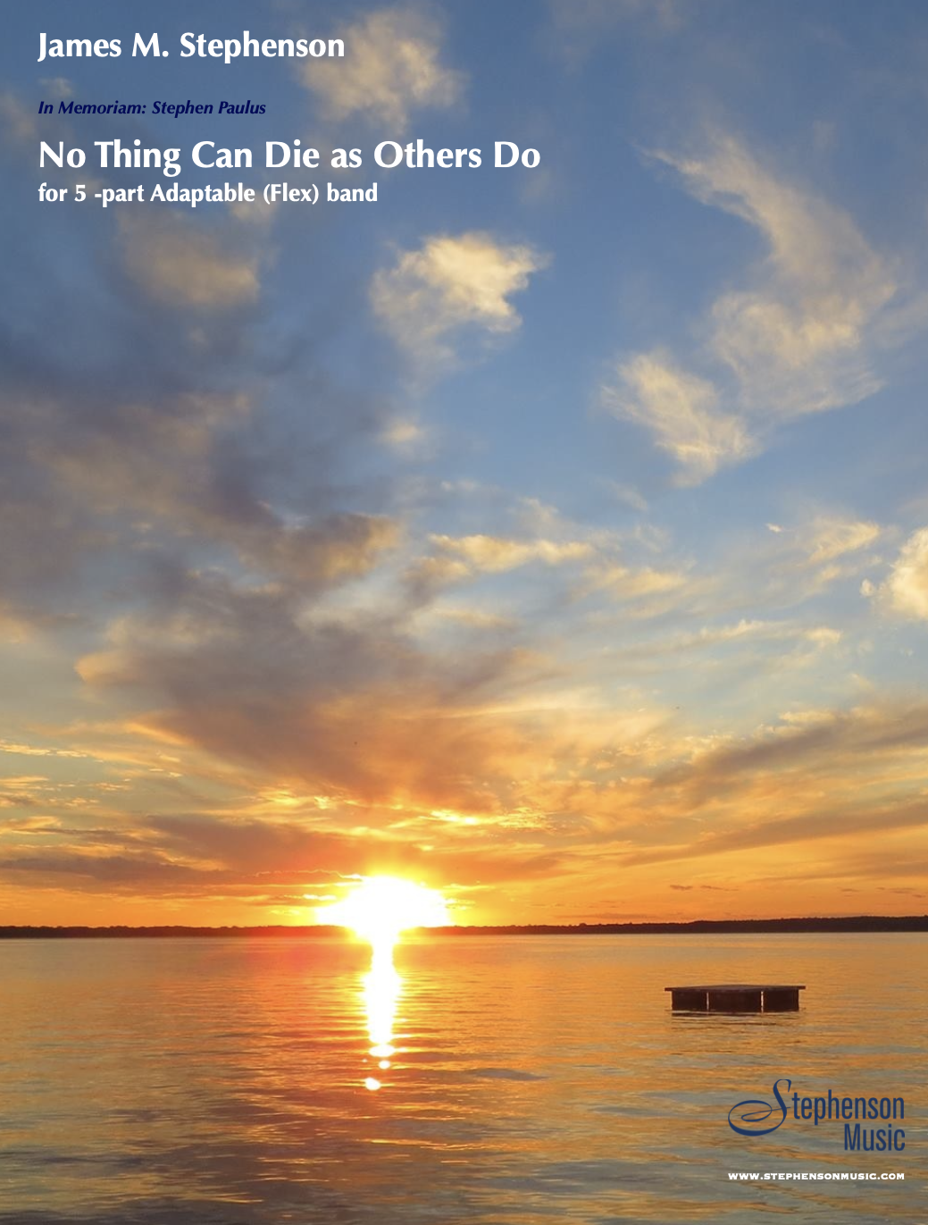 No Thing Can Die As Others Do by James Stephenson